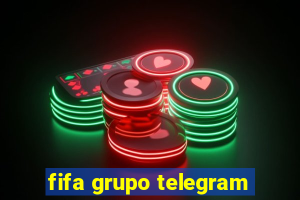 fifa grupo telegram